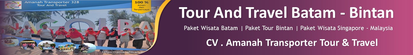 Tour And Travel Batam - Travel Agent Bintan