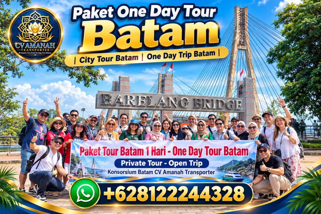 Paket One Day Tour Batam - City Tour Batam - One Day Trip Batam