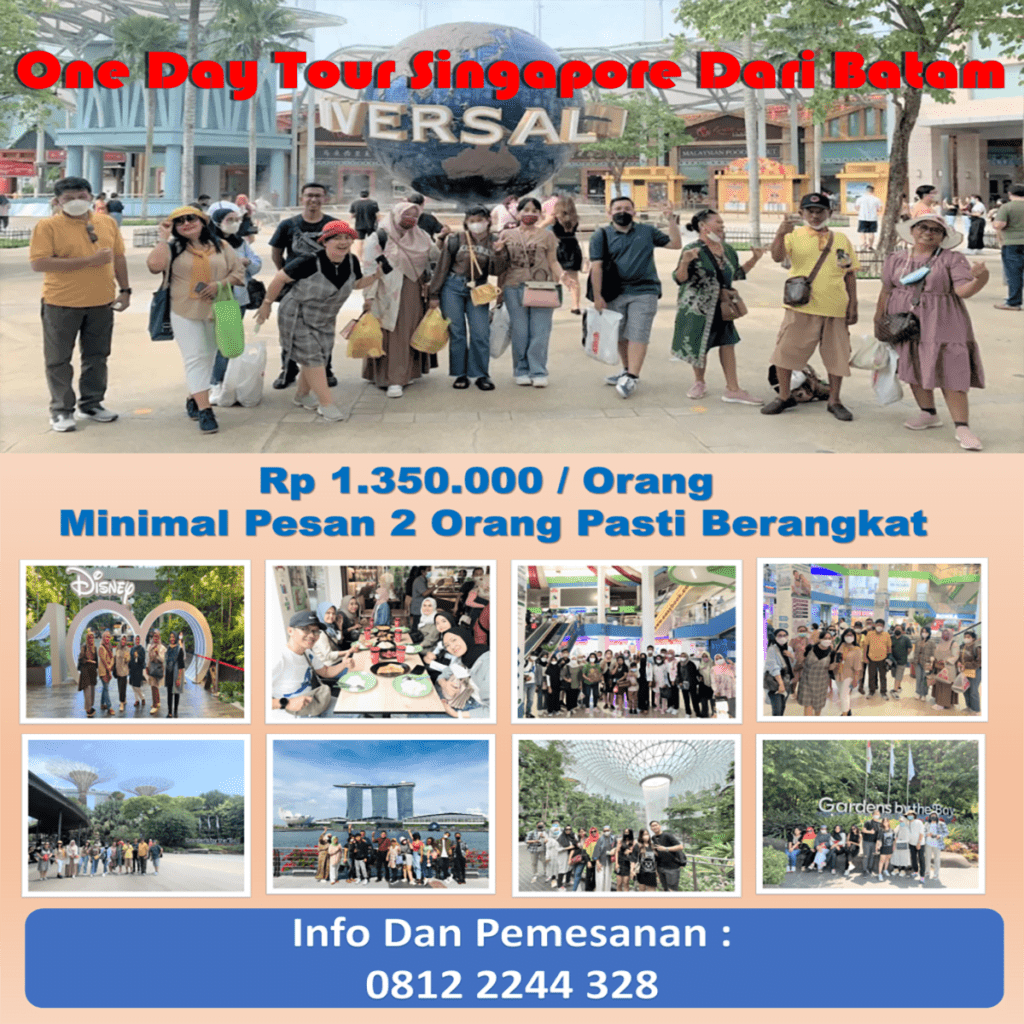 Tour Batam Singapore 1 Hari Harga Murah