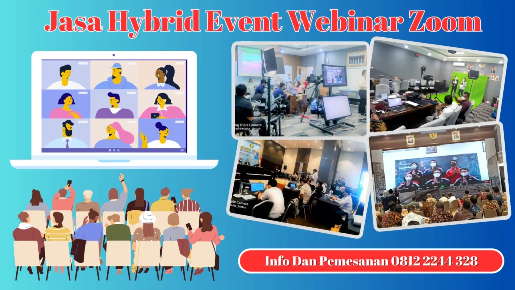 Jasa Hybrid Event Webinar Zoom Jasa Hybrid Event Webinar Zoom