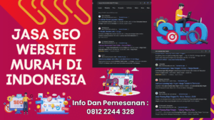 Jasa Seo Website Terbaik – Harga Jasa SEO Murah 2024