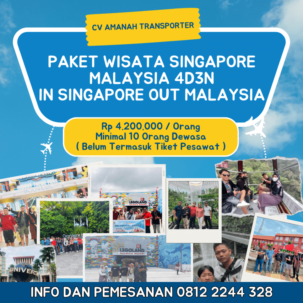 Paket Wisata Singapore Malaysia 4D3N In Singapore Out Malaysia