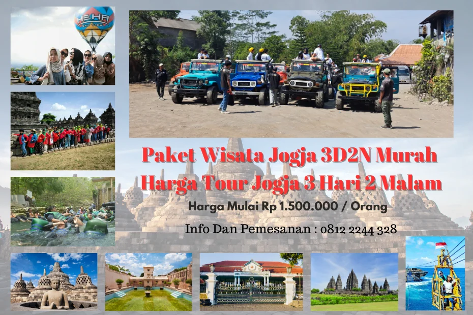 Paket Wisata Jogja 3D2N - Harga Tour Jogja 3 Hari 2 Malam Murah