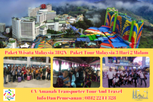 Paket Wisata Malaysia 3D2N - Paket Tour Malaysia 3 Hari 2 Malam