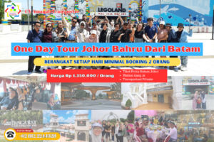 One Day Tour Johor Bahru Dari Batam