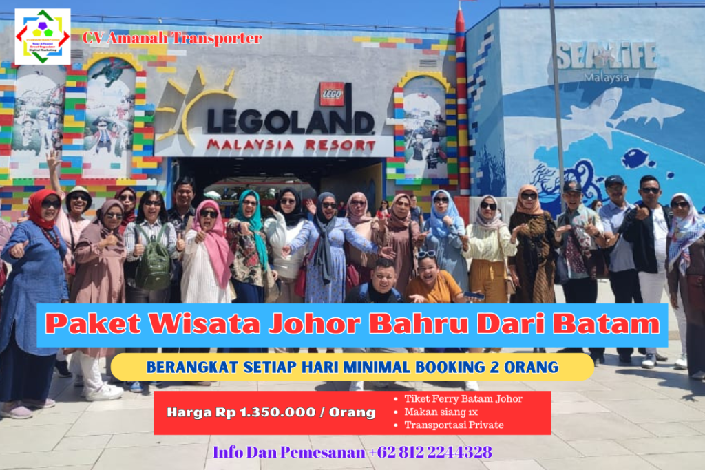 Paket Wisata Johor Bahru Dari Batam