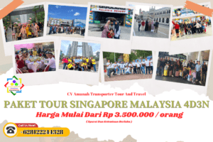 Paket Tour Singapore Malaysia 4D3N - Paket Wisata 2 Negara