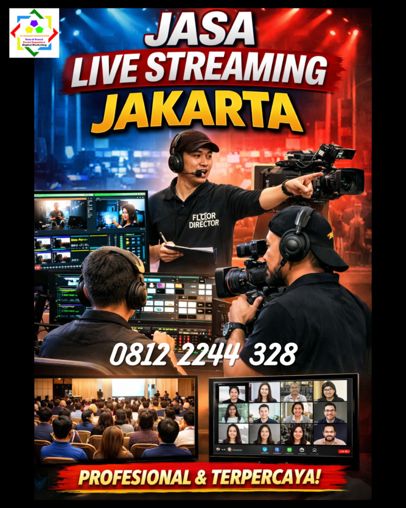 Jasa Live Streaming Jakarta Terbaik