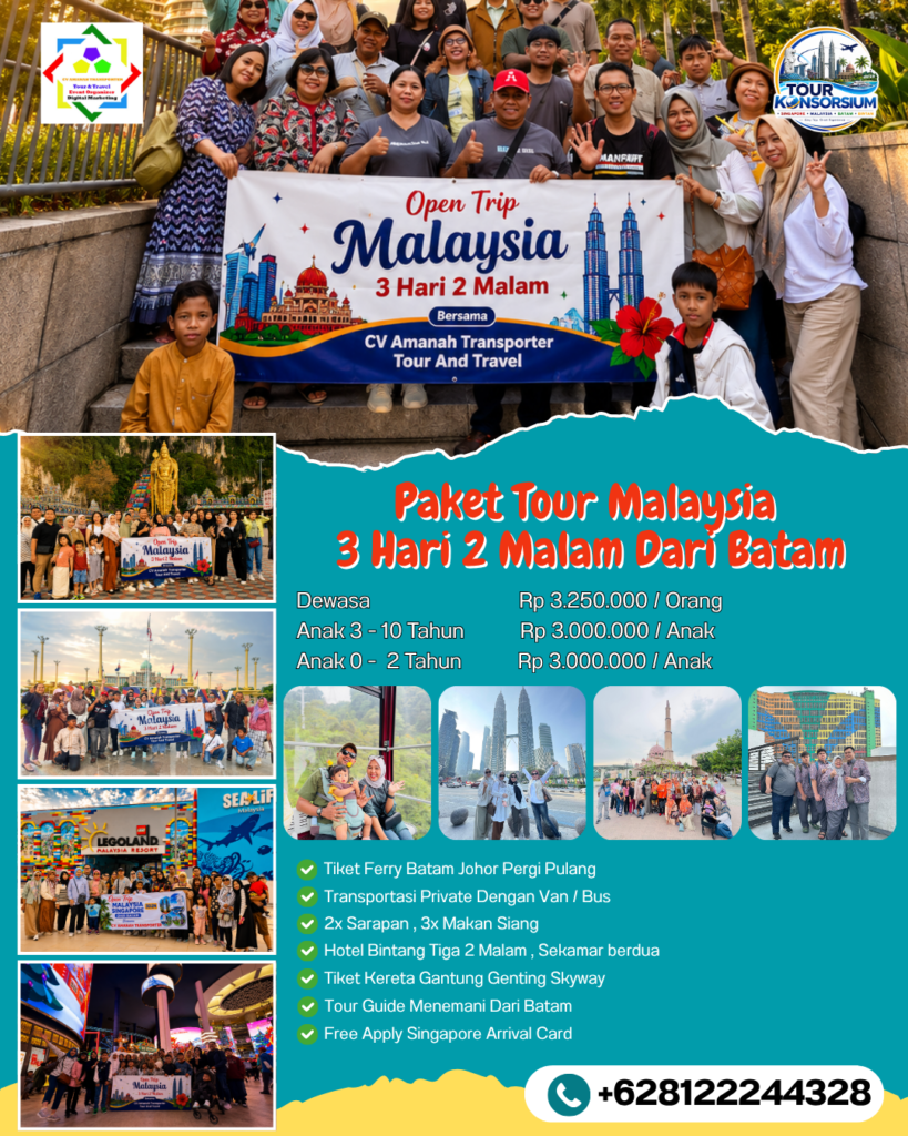 Paket Tour Malaysia Dari Batam 3 Hari 2 Malam