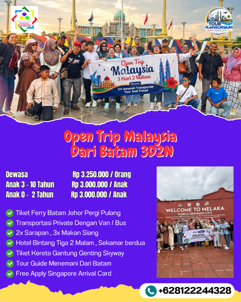 Open Trip Malaysia Dari Batam 3D2N