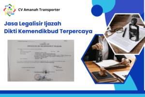 Jasa Legalisir Ijazah Dikti Kemendikbud Terpercaya