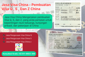 Jasa Visa China - Pembuatan Visa Q , S , Dan Z China