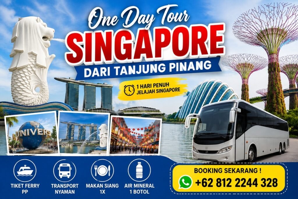 One Day Tour singapore start Tanjung pinang