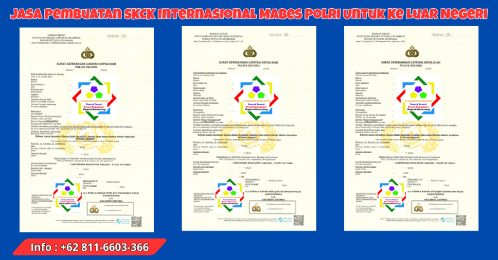 Jasa Pembuatan SKCK Mabes Polri , Biro Jasa Pengurusan SKCK Internasional , Jasa SKCK , Contoh SKCK Internasional Baru