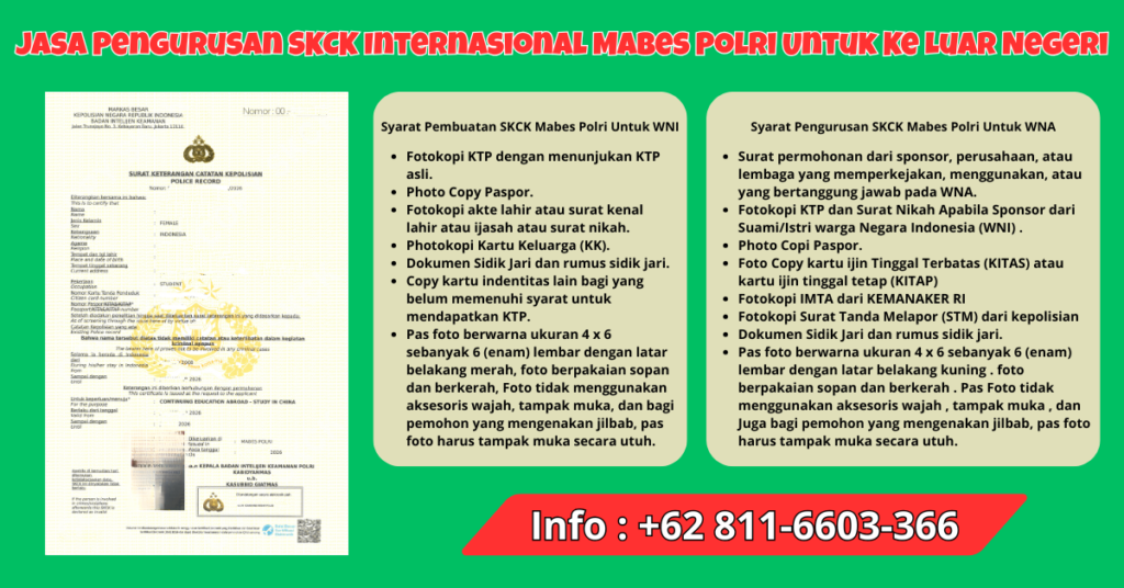 Jasa Pengurusan SKCK Internasional Mabes Polri Untuk Ke Luar Negeri