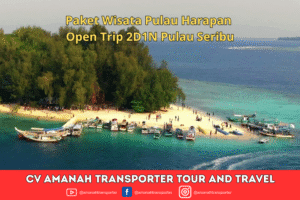 Paket Wisata Pulau Harapan - Open Trip 2D1N Pulau Seribu