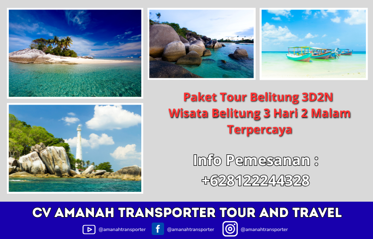 Paket Tour Belitung 3D2N Wisata Belitung 3 Hari 2 Malam Terpercaya