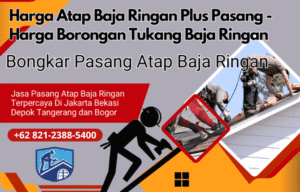 Harga Atap Baja Ringan Plus Pasang Di Jakarta