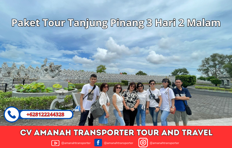 Paket Tour Tanjung Pinang
