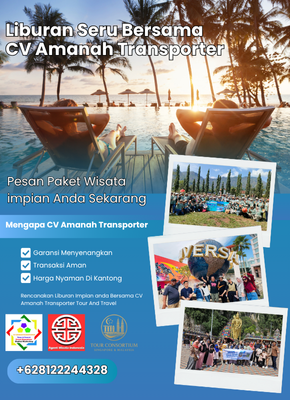 Liburan Seru Bersama CV Amanah Transporter Liburan Seru Bersama CV Amanah Transporter