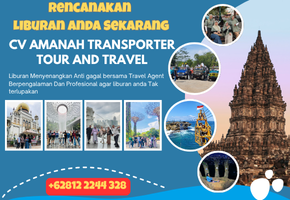 Rencanakan Liburan Anda Bersama CV Amanah Transporter Rencanakan Liburan Anda Bersama CV Amanah Transporter