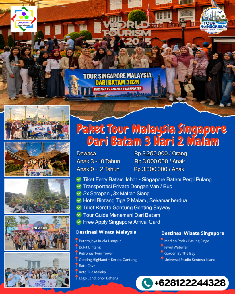 Paket Tour Malaysia Singapore Dari Batam 3 Hari 2 Malam