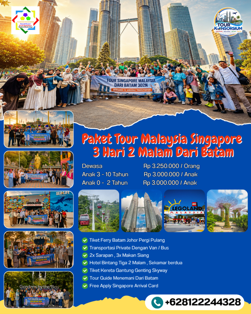 Paket Tour Malaysia Singapore Dari Batam 3 Hari 2 Malam 