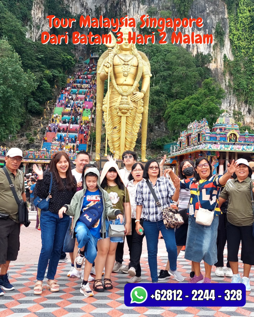 Tour Malaysia Singapore Dari Batam 3 Hari 2 Malam