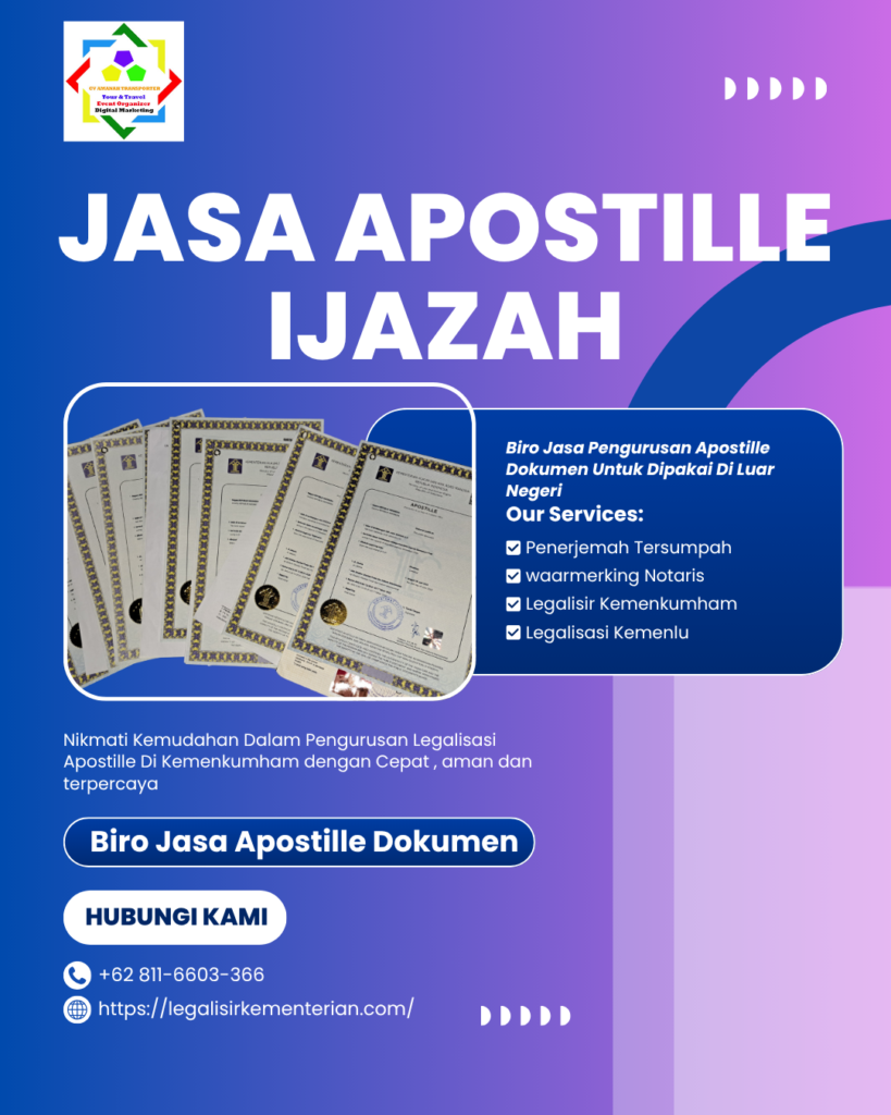 Jasa Apostille Ijazah Untuk Ke Luar Negeri