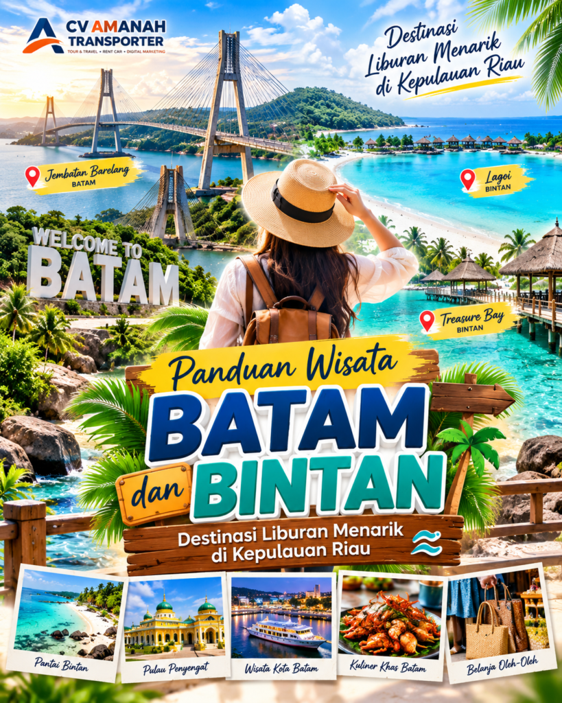 Panduan Tour Batam dan Bintan